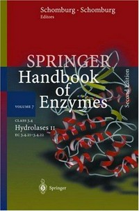 Springer handbook of enzymes. Volume 7 : Class 3.4, hydrolases II : EC 3.4.21 - 3.4.22