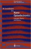 Nano-optoelectronics: concepts, physics and devices
