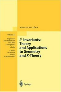 L2-invariants: theory and applications to geometry and K-theory 