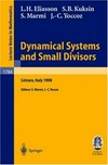 Dynamical systems and small divisors: lectures given at the C.I.M.E. Summer school held in Cetraro, Italy, June 13-20, 1998