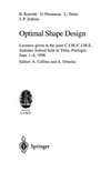Optimal Shape Design: Lectures given at the joint C.I.M./C.I.M.E. Summer School held in Tróia, Portugal, June 1–6, 1998 