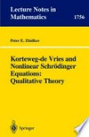 Korteweg-de Vries and Nonlinear Schrödinger Equations: Qualitative Theory