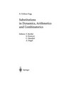 Substitutions in Dynamics, Arithmetics and Combinatorics