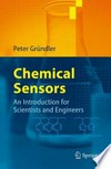 Chemical Sensors: An Introduction for Scientists and Engineers 