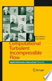 Computational Turbulent Incompressible Flow: Applied Mathematics: Body and Soul 4 
