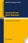 Quasiconformal Space Mappings: A collection of surveys 1960–1990 /