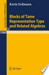 Blocks of Tame Representation Type and Related Algebras