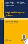 Logic and Computer Science: Lectures given at the 1st Session of the Centro Internazionale Matematico Estivo (C.I.M.E.) held at Montecatini Terme, Italy, June 20–28, 1988 /