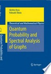Quantum Probability and Spectral Analysis of Graphs