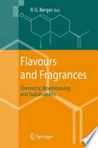 Flavours and Fragrances: Chemistry, Bioprocessing and Sustainability 