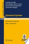 Dynamical Systems: Lectures Given at the 2nd Session of the Centro Internazionale Matematico Estivo (C.I.M.E.) held in Montecatini Terme, Italy, June 13–22, 1994 