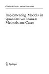 Implementing Models in Quantitative Finance: Methods and Cases