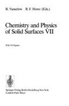 Chemistry and physics of solid surfaces VII