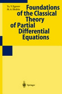 Partial differential equations I: foundations of the classical theory