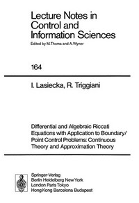 Differential and algebraic Riccati equations with application to boundary/point control problems: continous theory and approximation theory 