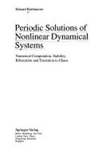 Periodic solutions of nonlinear dynamical systems: numerical computation, stability, bifurcation and transition to chaos
