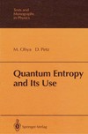 Quantum entropy and its use