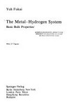 The metal-hydrogen system: basic bulk properties
