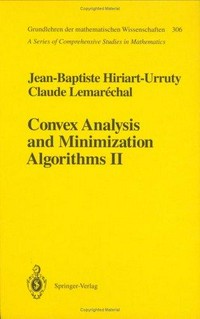 Convex analysis and minimization algorithms I: fundamentals