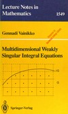 Multidimensional weakly-singular integral equations