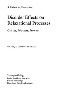 Disorder effects on relaxational processes: glasses, polymers, proteins