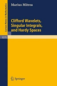 Clifford wavelets, singular integrals, and hardy spaces