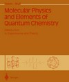 Molecular physics and elements of quantum chemistry: introduction to experiments and theory