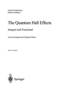 The quantum Hall effects: integral and fractional /
