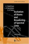 Excitation of atoms and broadening of spectral lines