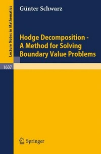 Hodge decomposition: a method for solving boundary value problems 