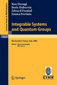 Integrable systems and quantum groups: lectures given at the 1st Session of the Centro Internazionale Matematico Estivo (C.I.M.E.) held in Montecatini Terme, Italy, June 14-22, 1993