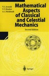Mathematical aspects of classical and celestial mechanics
