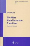 The mott metal-insulator transition: models and methods 