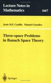 Three-space problems in Banach space theory 