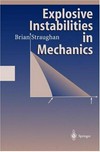 Explosive instabilities in mechanics