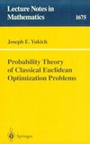 Probability theory of classical euclidean optimization problems 