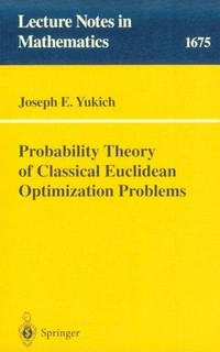 Probability theory of classical euclidean optimization problems 