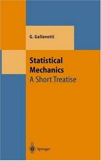 Statistical mechanics: a short treatise