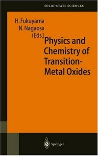 Physics and chemistry of transition metal oxides: proceedings of the 20th Taniguchi symposium, Kashikojima, Japan, May 25-29, 1998