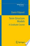Term-Structure Models: A Graduate Course 
