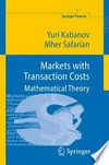 Markets with Transaction Costs: Mathematical Theory 