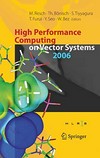 High Performance Computing on Vector Systems 2006: Proceedings of the High Performance Computing Center Stuttgart, March 2006 