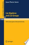Lie Algebras and Lie Groups: 1964 Lectures given at Harvard University 