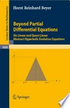Beyond Partial Differential Equations: On Linear and Quasi-Linear Abstract Hyperbolic Evolution Equations 