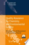 Quality Assurance for Chemistry and Environmental Science: Metrology from pH Measurement to Nuclear Waste Disposal