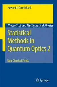 Statistical methods in quantum optics. 2: non-classical fields