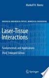 Laser-Tissue Interactions: Fundamentals and Applications /