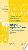 Rational Algebraic Curves: A Computer Algebra Approach