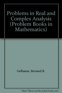 Problems in real and complex analysis