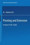 Pivoting and Extension: In honor of A.W. Tucker /